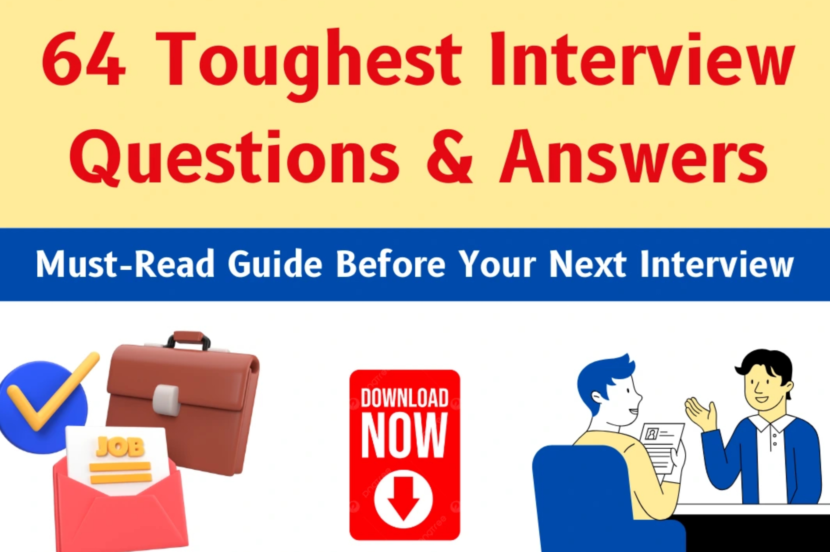 64 Toughest Interview Questions & Answers